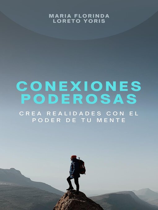 Title details for Conexiones Poderosas by Maria Florinda Loreto Yoris - Available
